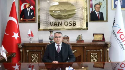 Van OSB Başkanı Memet Aslan: "Yeni kalkınma seferberliği Van’dan başlatılmalıdır"