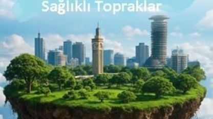 Erzurum'da 5 Aralık Dünya Toprak Günü’nde dikkat çeken açıklama; "Sağlıklı şehirler için sağlıklı topraklar"