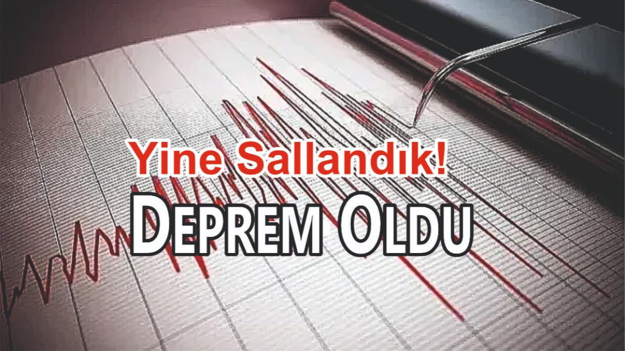 Deprem Oldu!