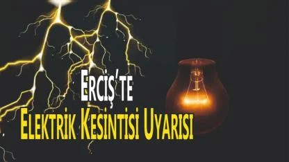 Erciş’te Planlı Elektrik Kesintisi: Birçok Mahalle Etkilenecek