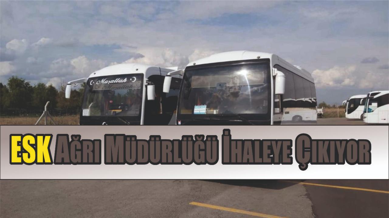 ESK Ağrı Müdürlüğü İhaleye Çıkıyor