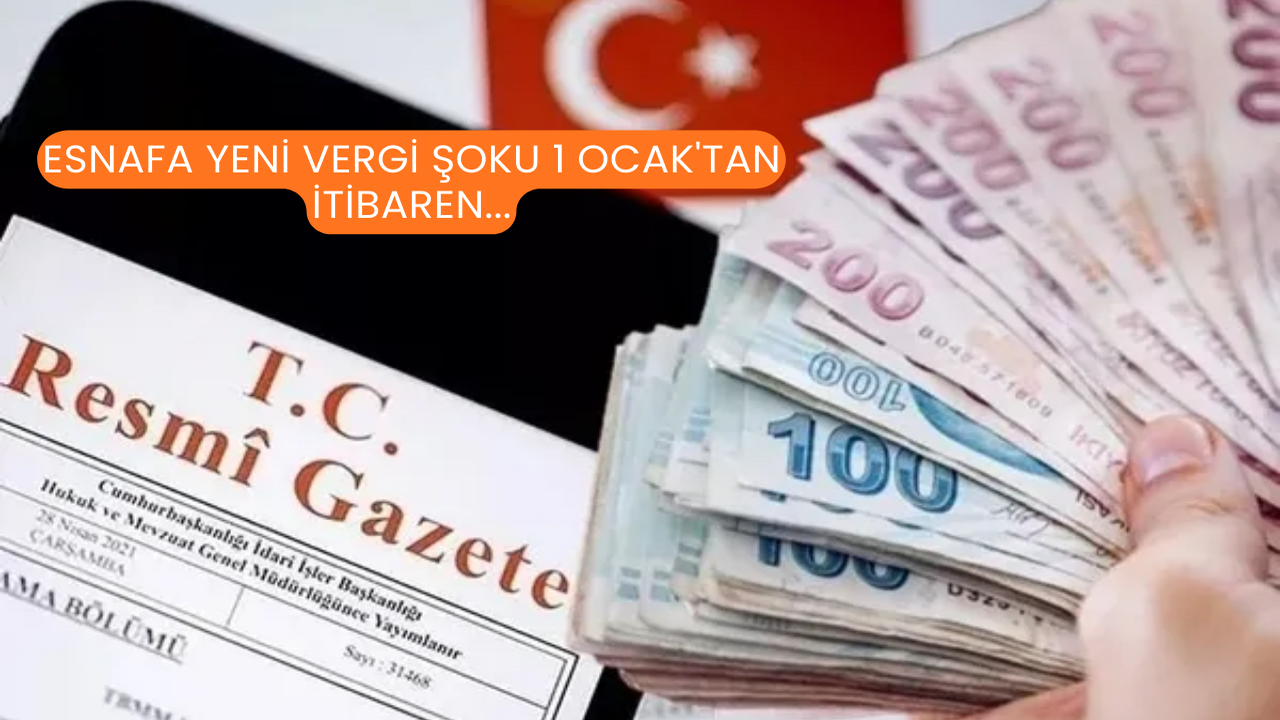 Esnafa Yeni Vergi Şoku 1 Ocak'tan İtibaren...