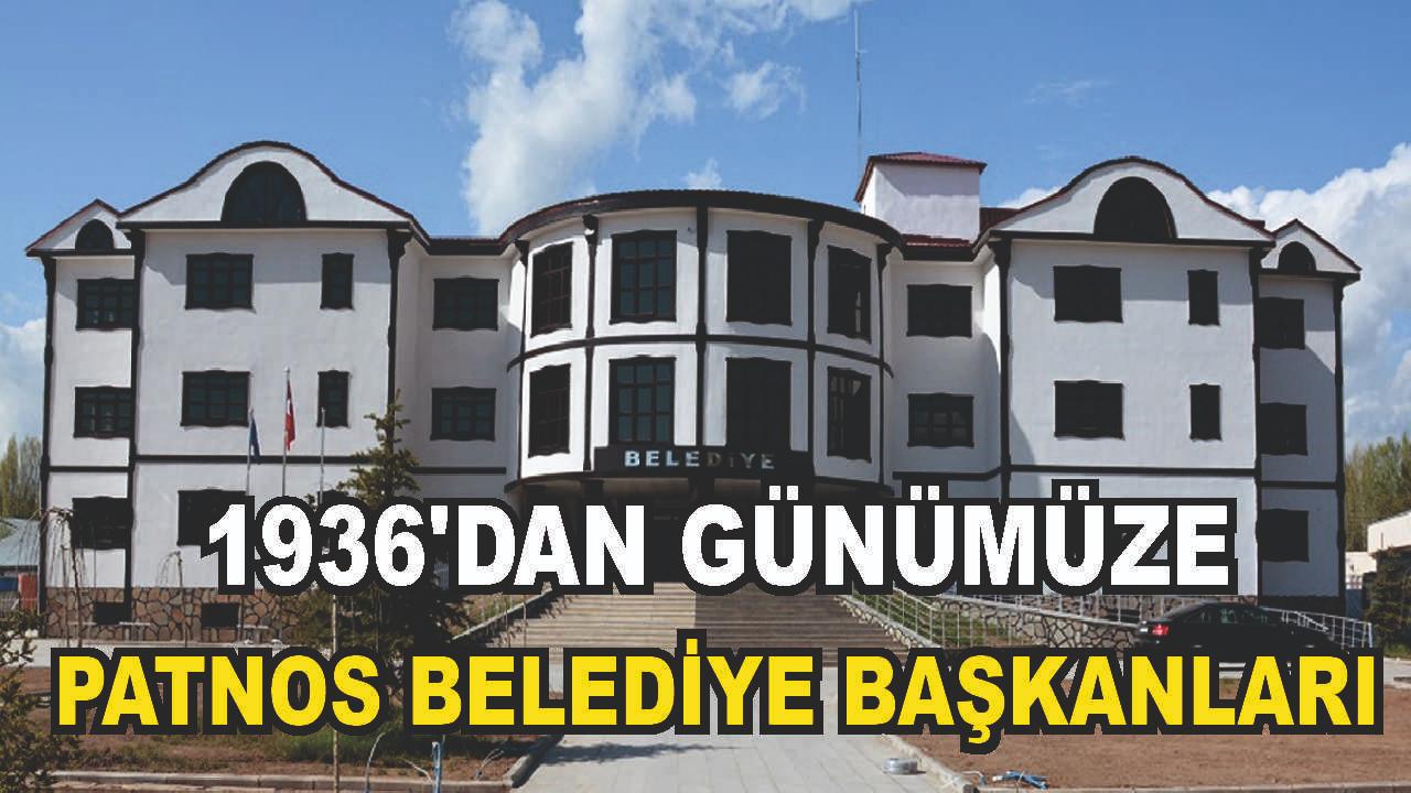 Geçmişten Günümüze Patnos Belediye Başkanları