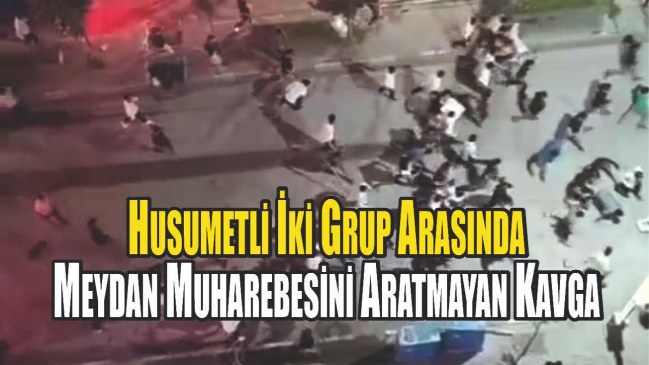 Husumetli İki Grup Arasında Meydan Muharebesini Aratmayan Kavga