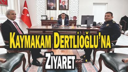 Kaymakam Dertlioğlu’na Ziyaret