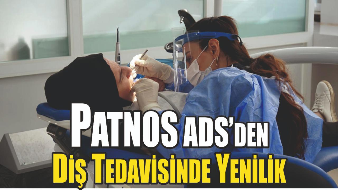 Patnos ADS’den Diş Tedavisinde Yenilik