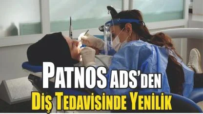 Patnos ADS’den Diş Tedavisinde Yenilik