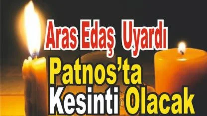 Patnos Genelinde Enerji Kesinti Uyarısı Yapıldı
