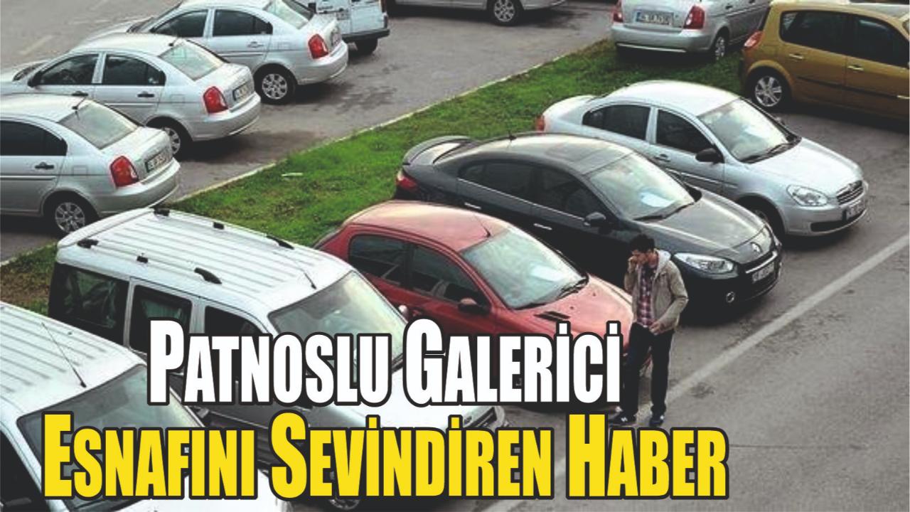 Patnoslu Galerici Esnafını Sevindiren Haber