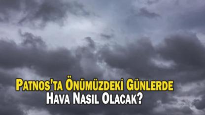 Patnos’ta Önümüzdeki Günlerde Hava Nasıl Olacak?