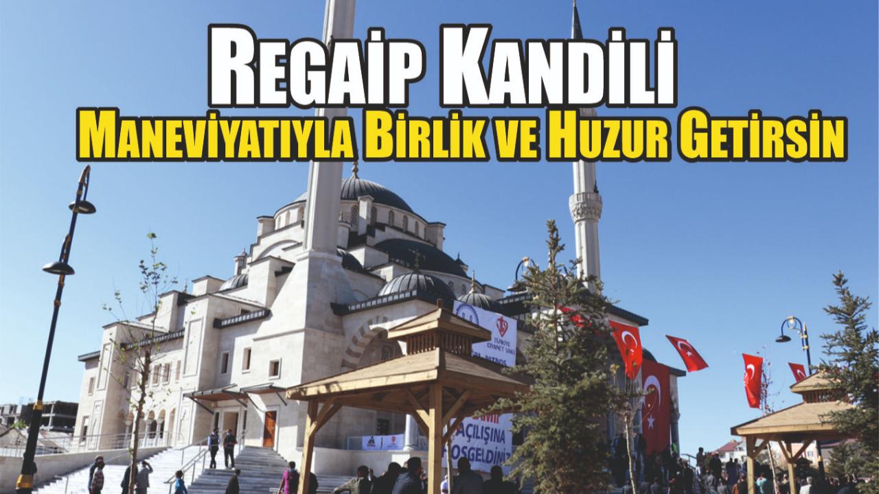 Regaip Kandili Rahmetiyle Geldi
