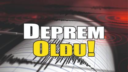 Son Dakika Deprem Oldu!