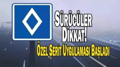 Trafiğe Yeni Tabela Geldi! Baklava Dilimli Şerit Uygulaması