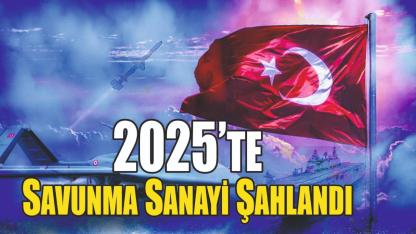 Türk Savunma Sanayii 2025 Yılına Tarihi Başarılarla Damga Vurdu