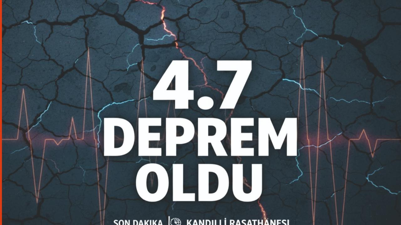 4,7 Büyüklüğünde Deprem
