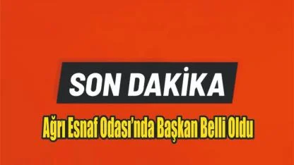 Ağrı Esnaf Odası’nda Başkan Belli Oldu