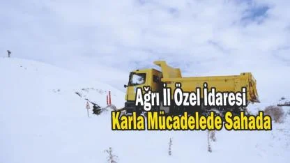 Ağrı İl Özel İdaresi Karla Mücadelede Sahada