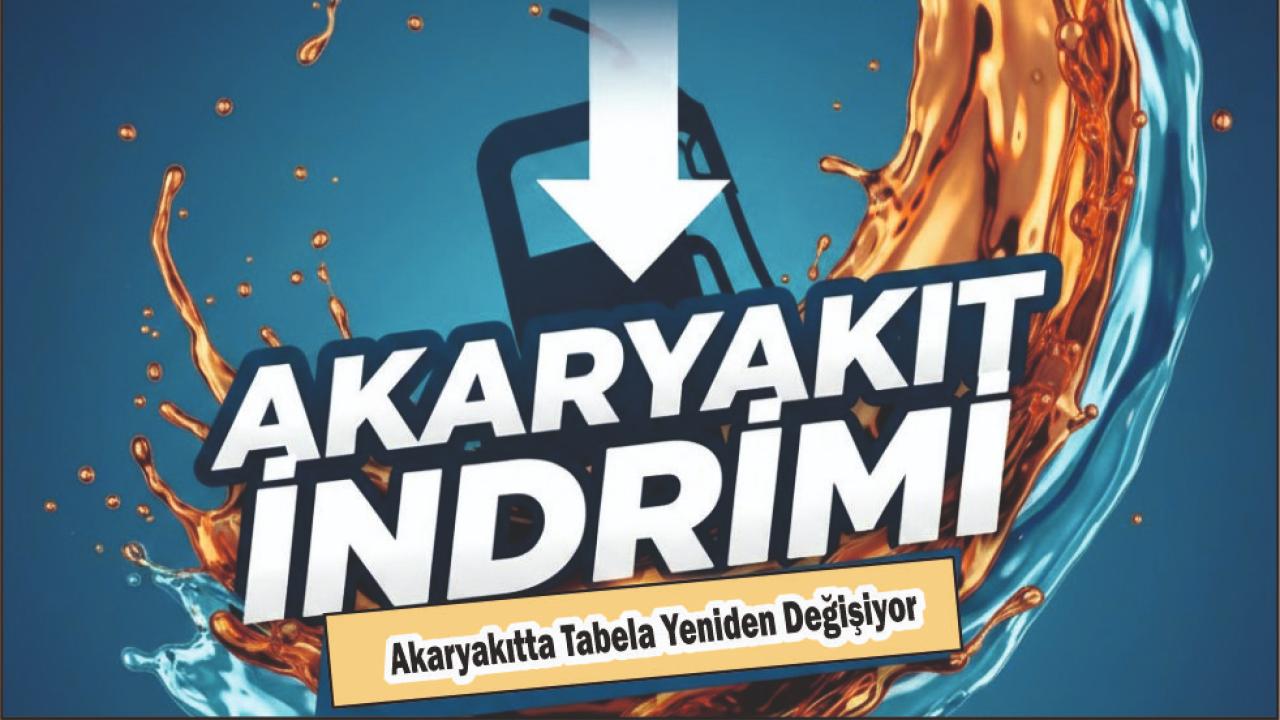 Akaryakıtta Tabela Yeniden Değişiyor