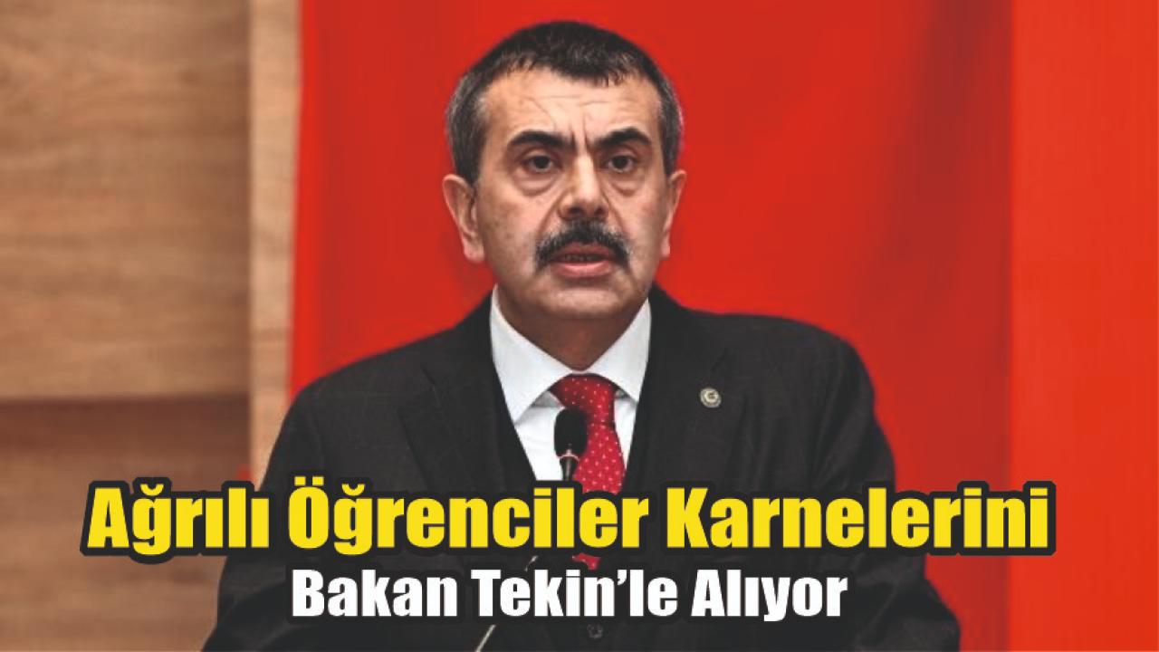 Bakan Tekin Ağrı’da Karne Törenine Katılacak