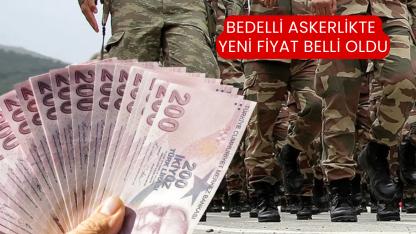 Bedelli Askerlikte Yeni Fiyat Belli Oldu