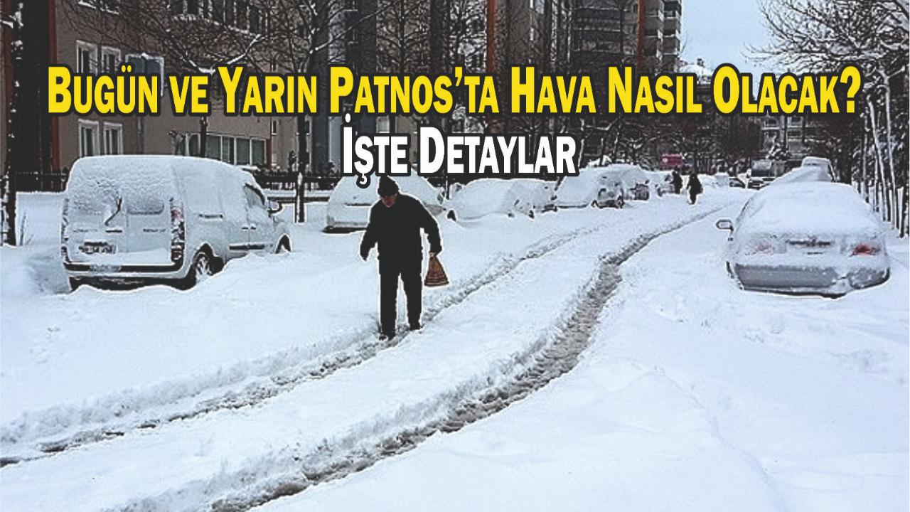 Bugün ve Yarın Patnos’ta Hava Nasıl Olacak? İşte Detaylar