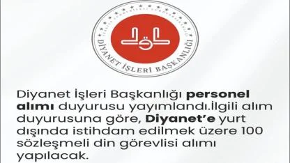 Diyanet’ten Yurt Dışına 100 Sözleşmeli Din Görevlisi Alımı