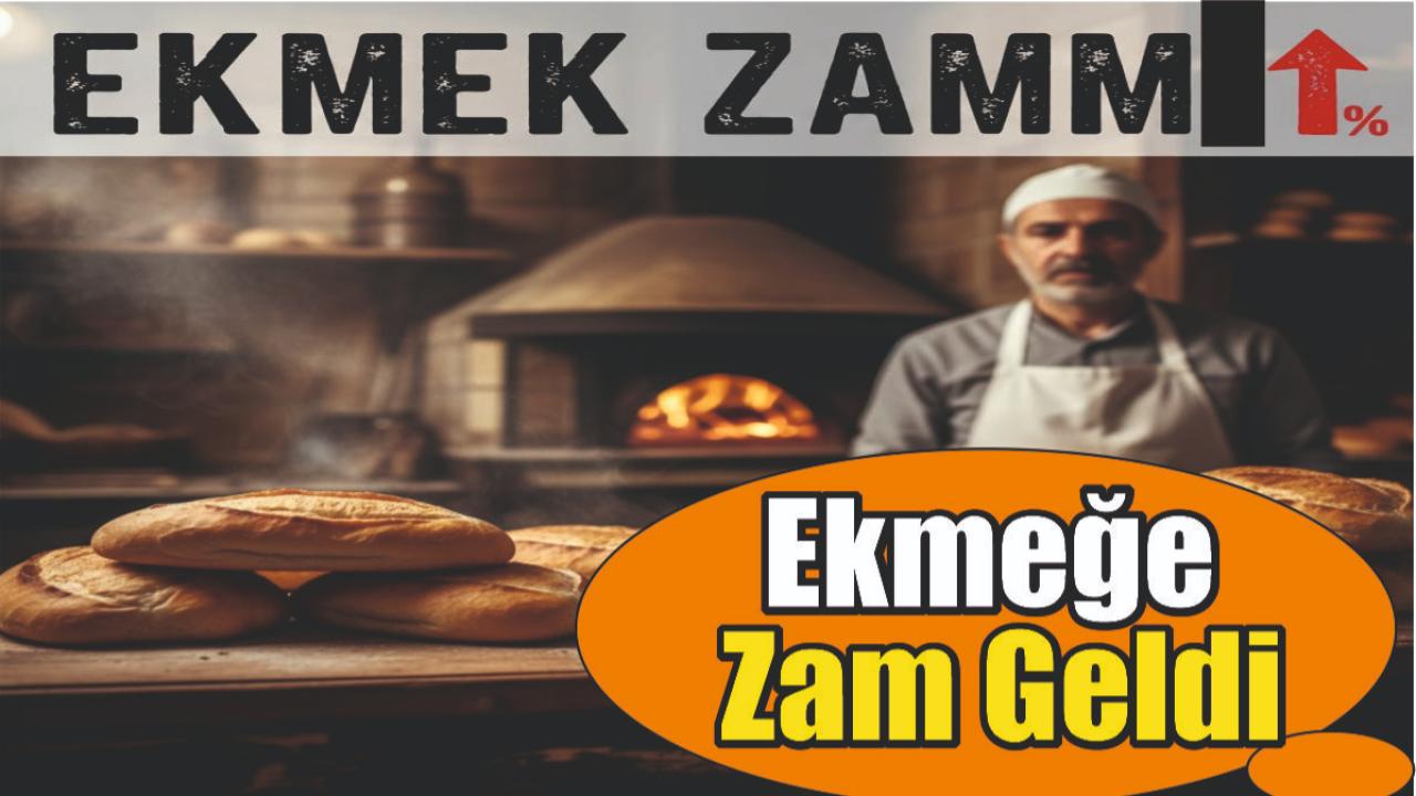 Ekmeğe Zam Geldi