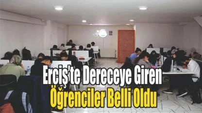 Erciş'te Etüt Van Projesi İl Düzeyi Deneme Sınavı Dereceleri Belli Oldu