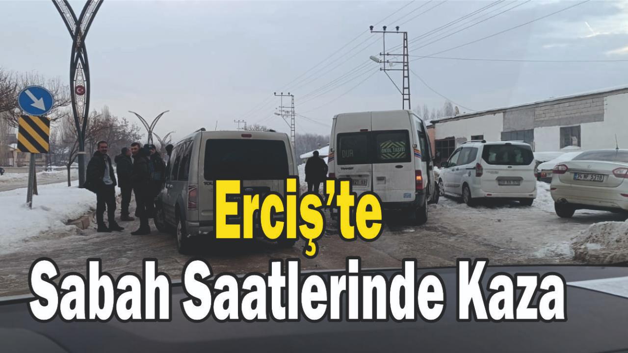 Erciş’te Sabah Saatlerinde Kaza