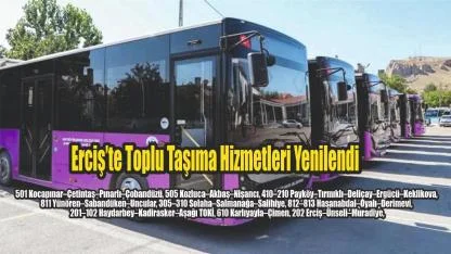 Erciş’te Toplu Taşıma Hizmetleri Yenilendi