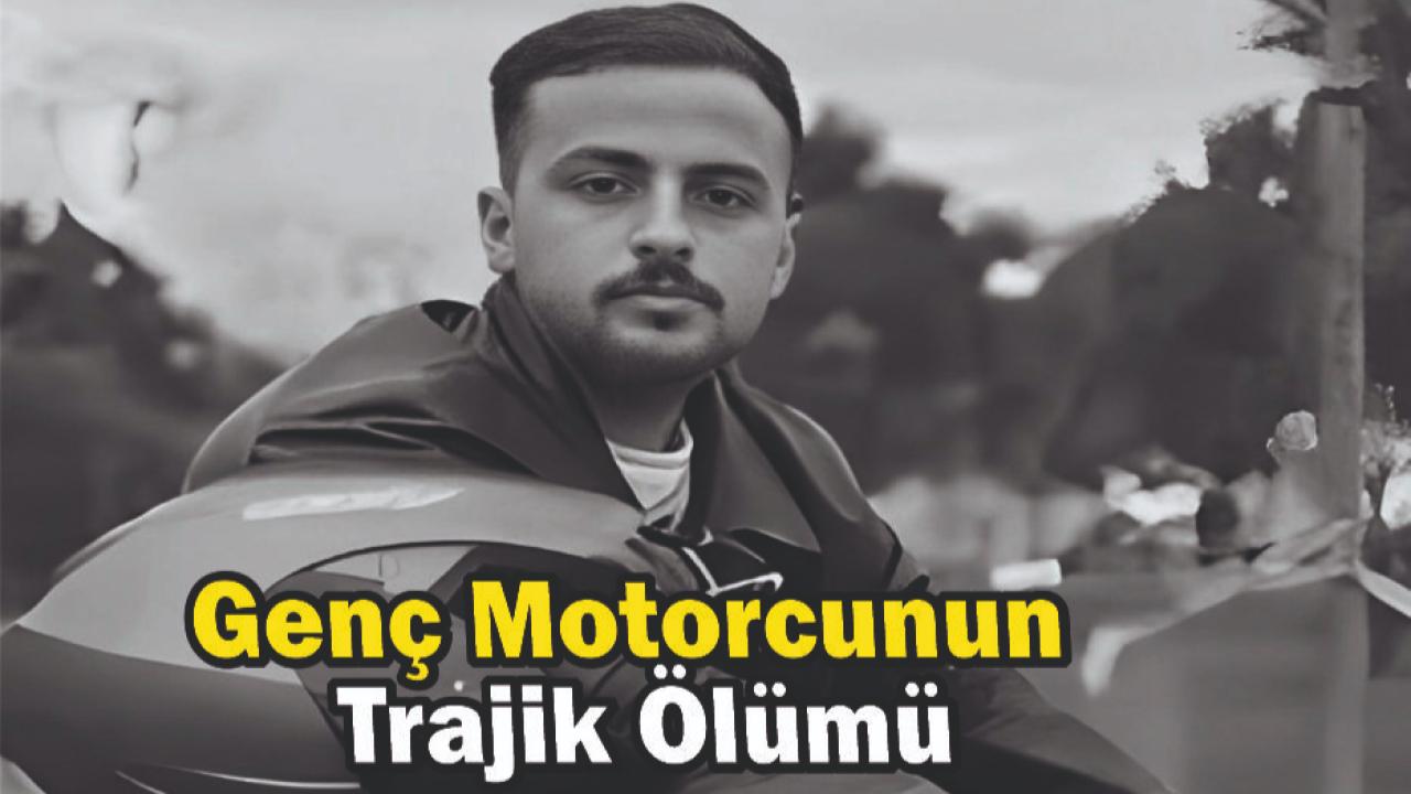 Genç Motorcu Hayatını Kaybetti