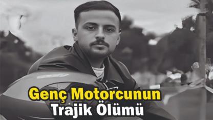 Genç Motorcu Hayatını Kaybetti