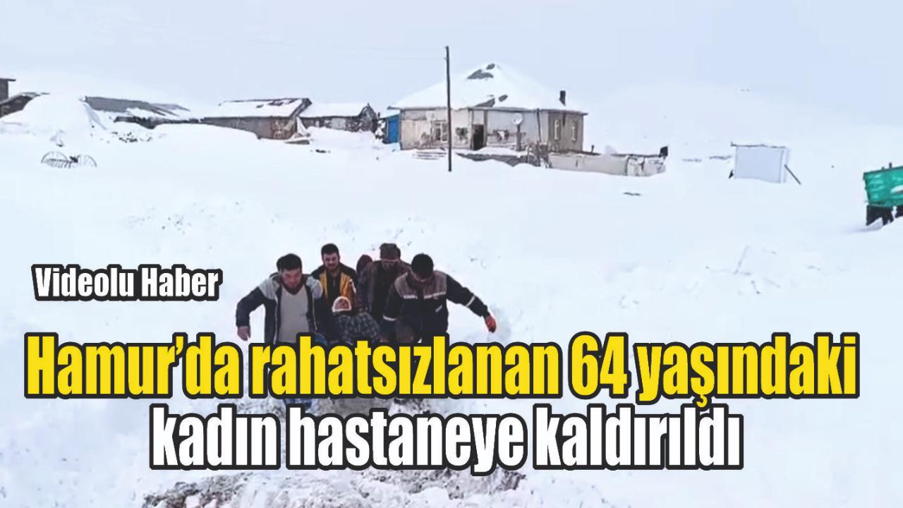 Hamur’da rahatsızlanan 64 yaşındaki kadın hastaneye kaldırıldı
