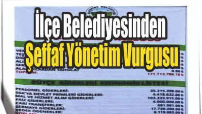 İlçe Belediyesinden Şeffaf Yönetim Vurgusu