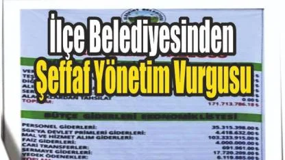 İlçe Belediyesinden Şeffaf Yönetim Vurgusu