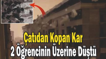 Kar Kütlesi Genç Kızların Üzerine Düştü
