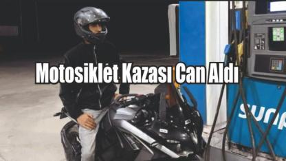 Motosiklet Kazası Can Aldı