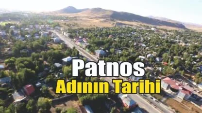Patnos Adının Tarihi