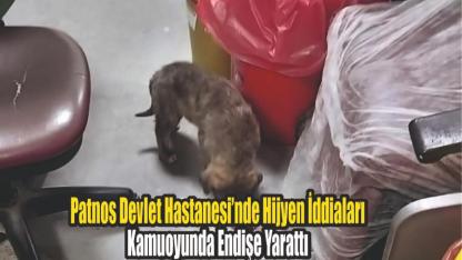 Patnos Devlet Hastanesi’nde Hijyen İddiaları Kamuoyunda Endişe Yarattı