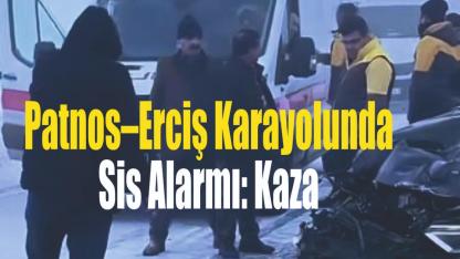 Patnos–Erciş Karayolunda Sis Kazaya Neden Oldu: Yaralılar Var