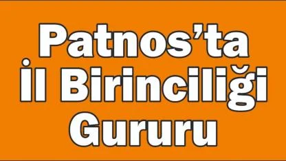 Patnoslu Öğrenci İl Birinciliği Kazandı