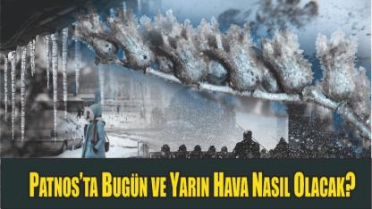 Patnos’ta Bugün ve Yarın Hava Nasıl Olacak?