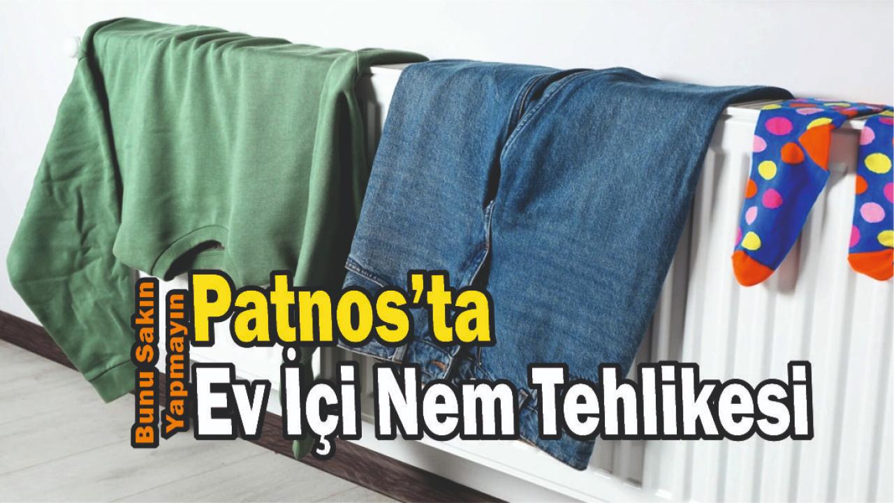 Patnos’ta Ev İçi Nem Tehlikesi