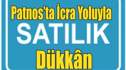 Patnos’ta İcra Yoluyla Satılık Dükkân! Şehir Merkezine Yakın Taşınmaz Açık Artırmaya Çıkıyor