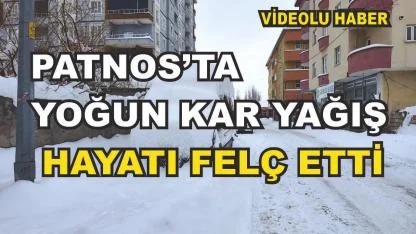 Patnos'ta Kar Yağışı Hayatı Felç Etti