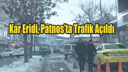 Patnos’ta Kar Yağışının Ardından Hava Isındı, Yollar Açıldı