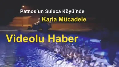 Patnos'un Suluca Köyü’nde Karla Mücadele