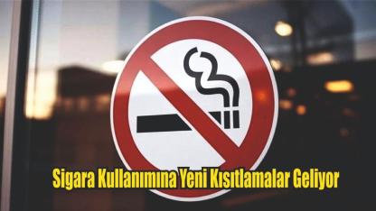 Sigara Kullanımına Yeni Kısıtlamalar Geliyor