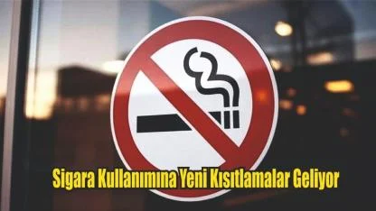 Sigara Kullanımına Yeni Kısıtlamalar Geliyor
