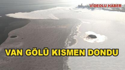 Soğuk Havaların Etkisi İle Van Gölü Kısmen Dondu